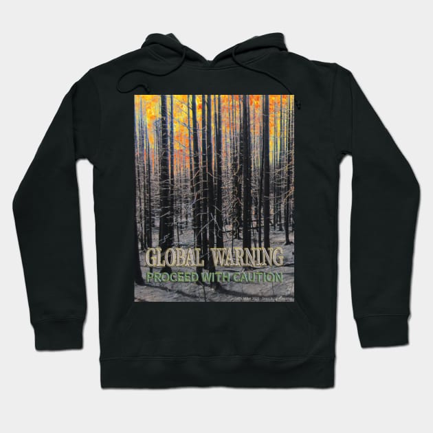 Global warming forest fire warning sticker Hoodie by JosephMillerOne